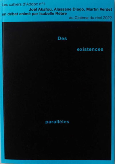 Cahier d'Addoc n°1 : "Des existences parallèles."