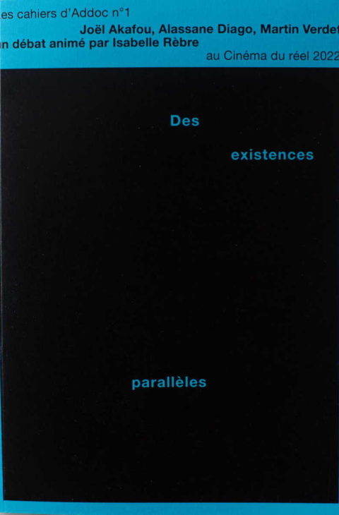 Cahier d'Addoc n°1 : "Des existences parallèles."